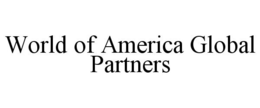 WORLD OF AMERICA GLOBAL PARTNERS trademark
