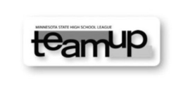 MINNESOTA STATE HIGH SCHOOL LEAGUE TEAM UP trademark