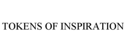 TOKENS OF INSPIRATION trademark