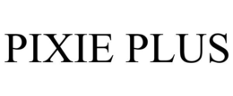 PIXIE PLUS trademark