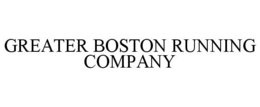 GREATER BOSTON RUNNING COMPANY trademark