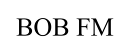 BOB FM trademark