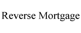REVERSE MORTGAGE trademark