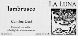 LA LUNA LAMBRUSCO CANTINE CECI IL VINO DI UNA VOLTA... IMBOTTIGLIATO A LUNA CRESCENTE ALC. 11% BY VOL. NET CONT. 750ML E trademark