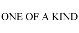 ONE OF A KIND trademark