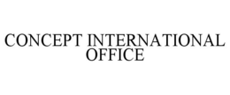 CONCEPT INTERNATIONAL OFFICE trademark