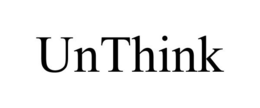 UNTHINK trademark