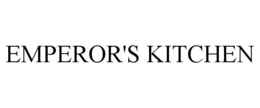 EMPEROR'S KITCHEN trademark