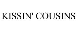KISSIN' COUSINS trademark