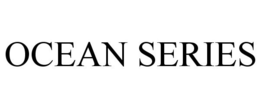 OCEAN SERIES trademark