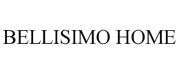 BELLISIMO HOME trademark