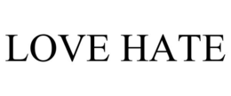 LOVE HATE trademark