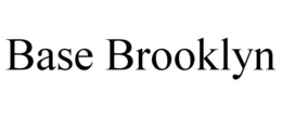 BASE BROOKLYN trademark