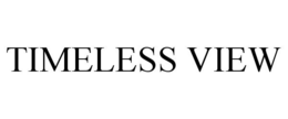 TIMELESS VIEW trademark