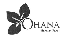 OHANA HEALTH PLAN trademark
