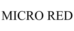 MICRO RED trademark