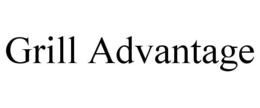 GRILL ADVANTAGE trademark