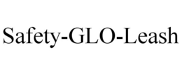 SAFETY-GLO-LEASH trademark