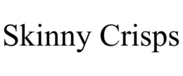 SKINNY CRISPS trademark