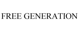 FREE GENERATION trademark