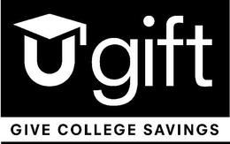 UGIFT GIVE COLLEGE SAVINGS trademark