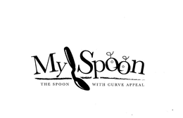 MY SPOON THE SPOON WITH CURVE APPEAL trademark