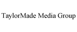TAYLORMADE MEDIA GROUP trademark