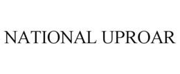 NATIONAL UPROAR trademark