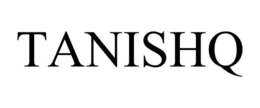 TANISHQ trademark