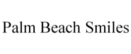 PALM BEACH SMILES trademark