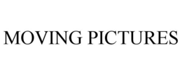 MOVING PICTURES trademark