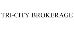 TRI-CITY BROKERAGE trademark