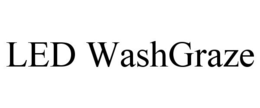 LED WASHGRAZE trademark