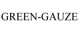 GREEN-GAUZE trademark