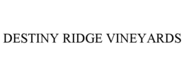 DESTINY RIDGE VINEYARDS trademark