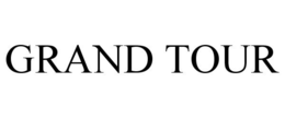 GRAND TOUR trademark
