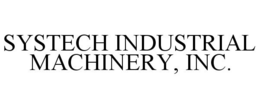 SYSTECH INDUSTRIAL MACHINERY, INC. trademark