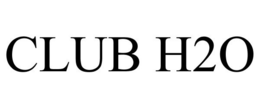CLUB H2O trademark