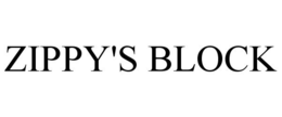 ZIPPY'S BLOCK trademark
