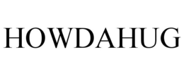 HOWDAHUG trademark