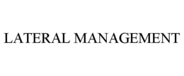 LATERAL MANAGEMENT trademark