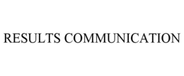 RESULTS COMMUNICATION trademark