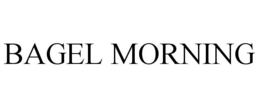 BAGEL MORNING trademark