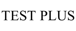 TEST PLUS trademark