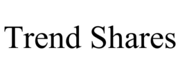 TREND SHARES trademark