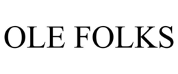 OLE FOLKS trademark