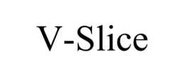 V-SLICE trademark