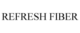 REFRESH FIBER trademark