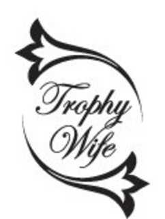 TROPHY WIFE trademark