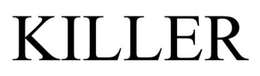 KILLER trademark